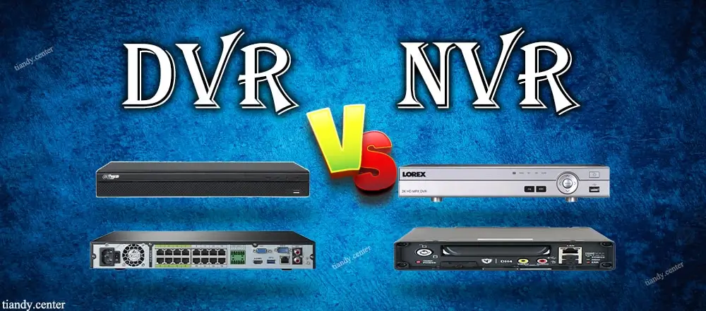 NVR و DVR چیست؟